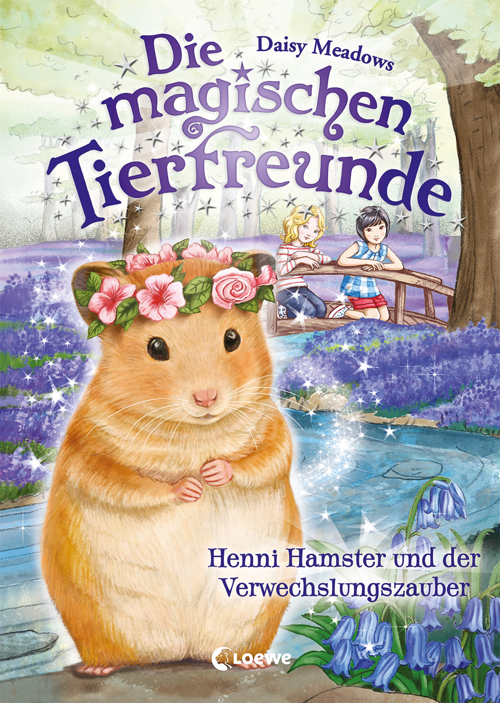Die magischen Tierfreunde (Band 9) - Henni Hamster und der Verwechslungszauber