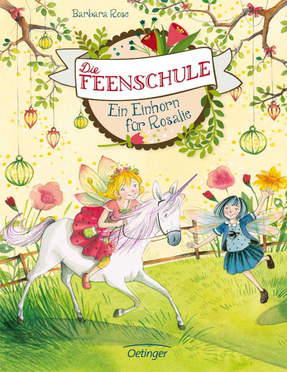 Die Feenschule – Ein Einhorn für Rosalie