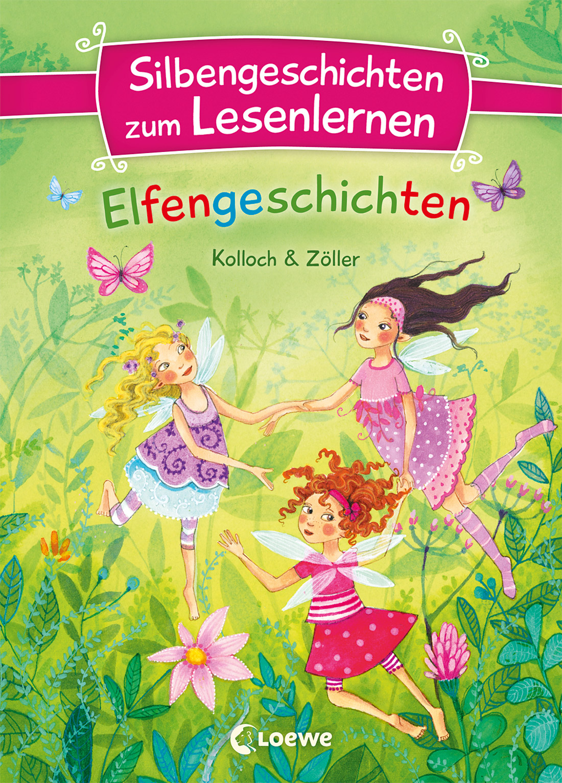 Silbengeschichten zum Lesenlernen - Elfengeschichten