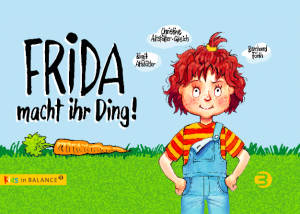 Frida macht ihr Ding