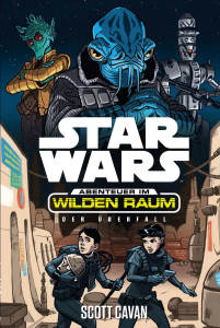 Star Wars: Abenteuer im Wilden Raum - Der Überfall