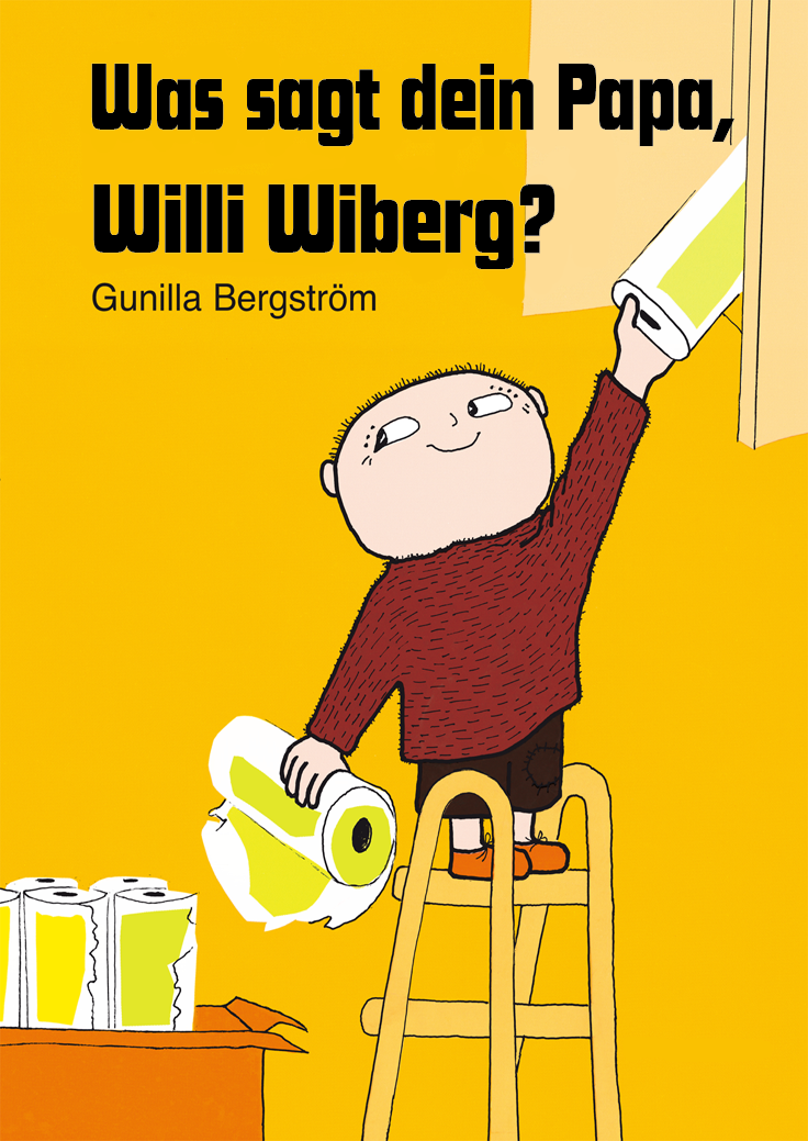 Was sagt dein Papa, Willi Wiberg?