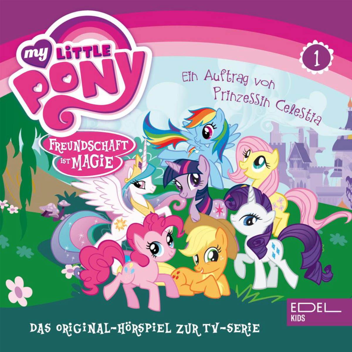 My Little Pony 1: Ein Auftrag von Prinzessin Celestia - Teil 1 und 2