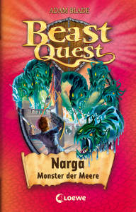 Beast Quest 15 - Narga, Monster der Meere