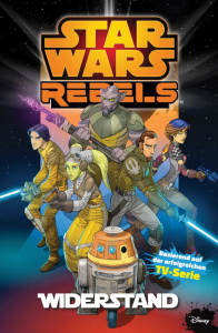 Star Wars - Rebels, Band 1 - Widerstand