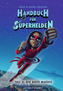 Handbuch für Superhelden - Teil 2