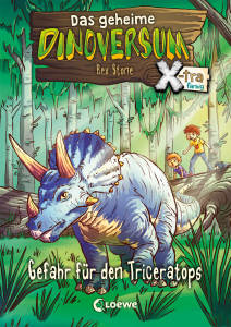 Das geheime Dinoversum Xtra 2 - Gefahr für den Triceratops