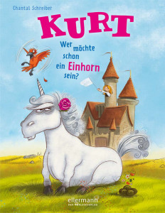Kurt 1. Wer möchte schon ein Einhorn sein?
