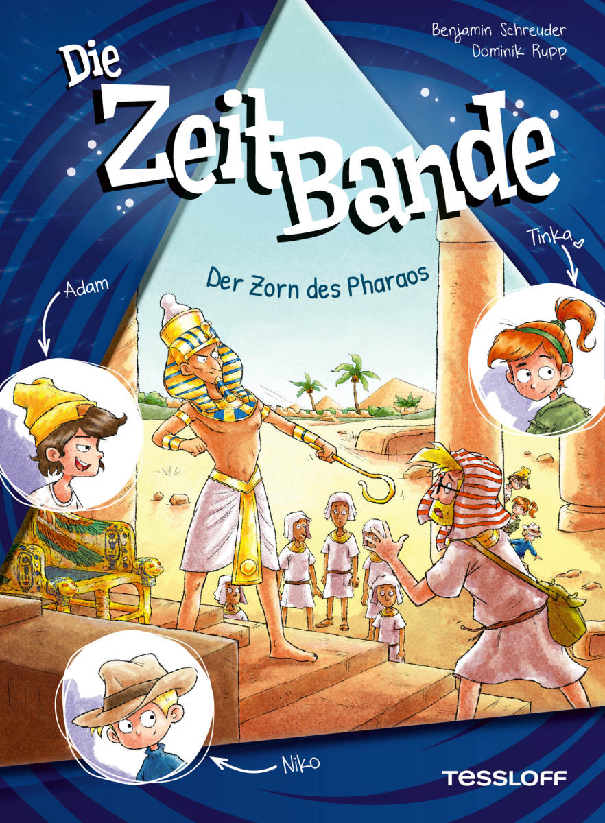 Die ZeitBande 1 - Der Zorn des Pharaos