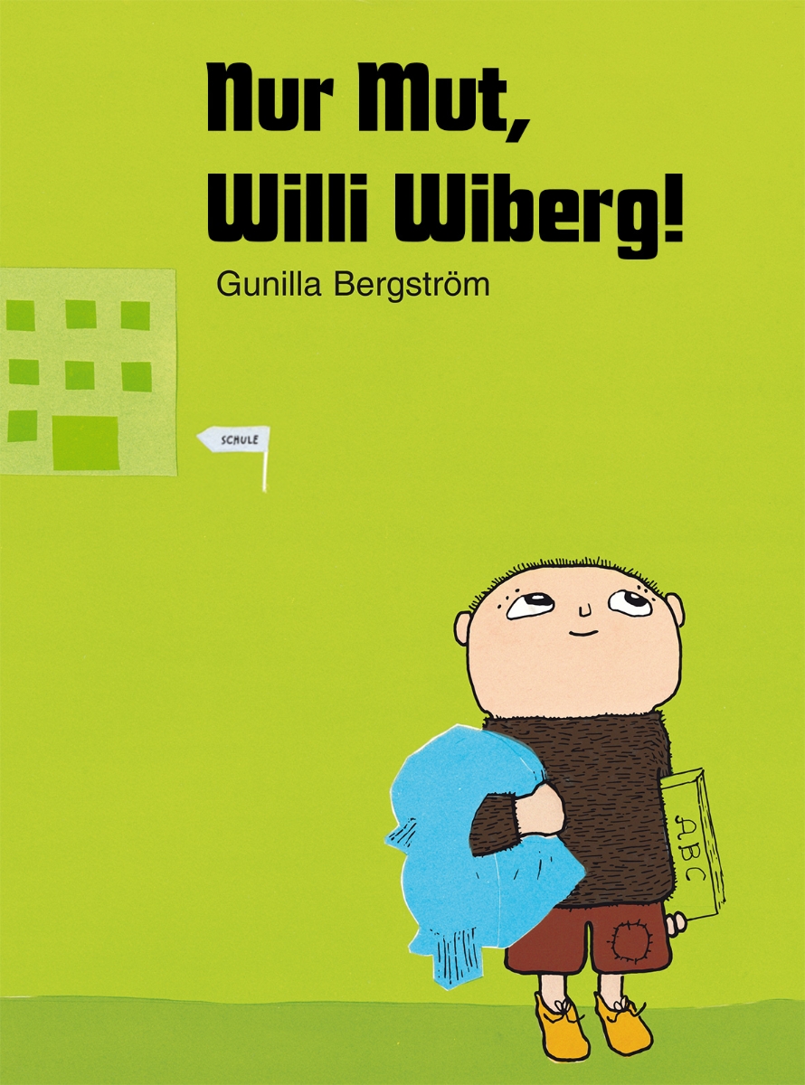 Nur Mut, Willi Wiberg!