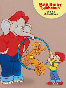 Benjamin Blümchen und die Zirkuslöwen