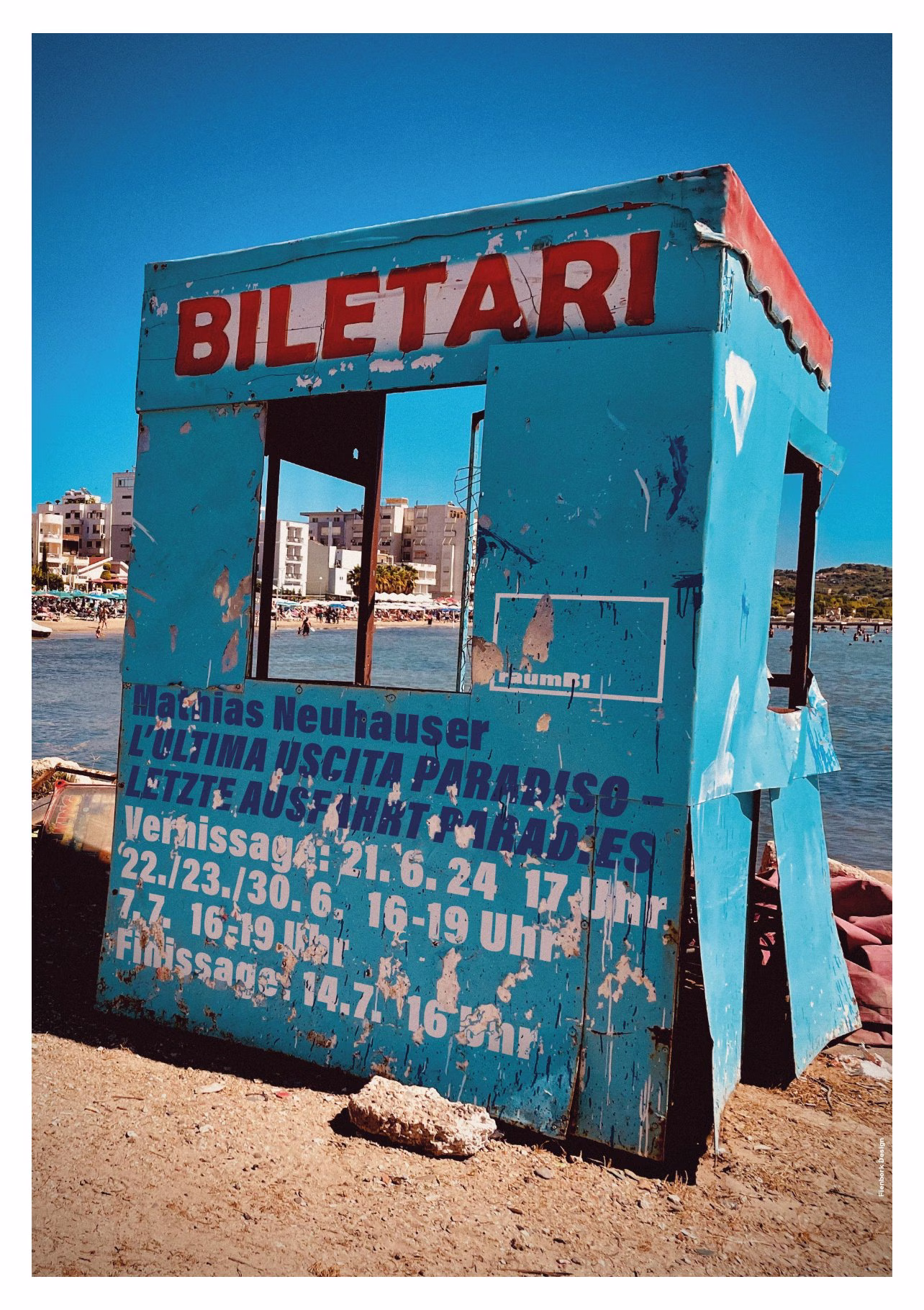 Plakat Mathias Neuhauser „Letzte Ausfahrt Paradies“: blauer Kiosk mit Aufschrift „Biletari“