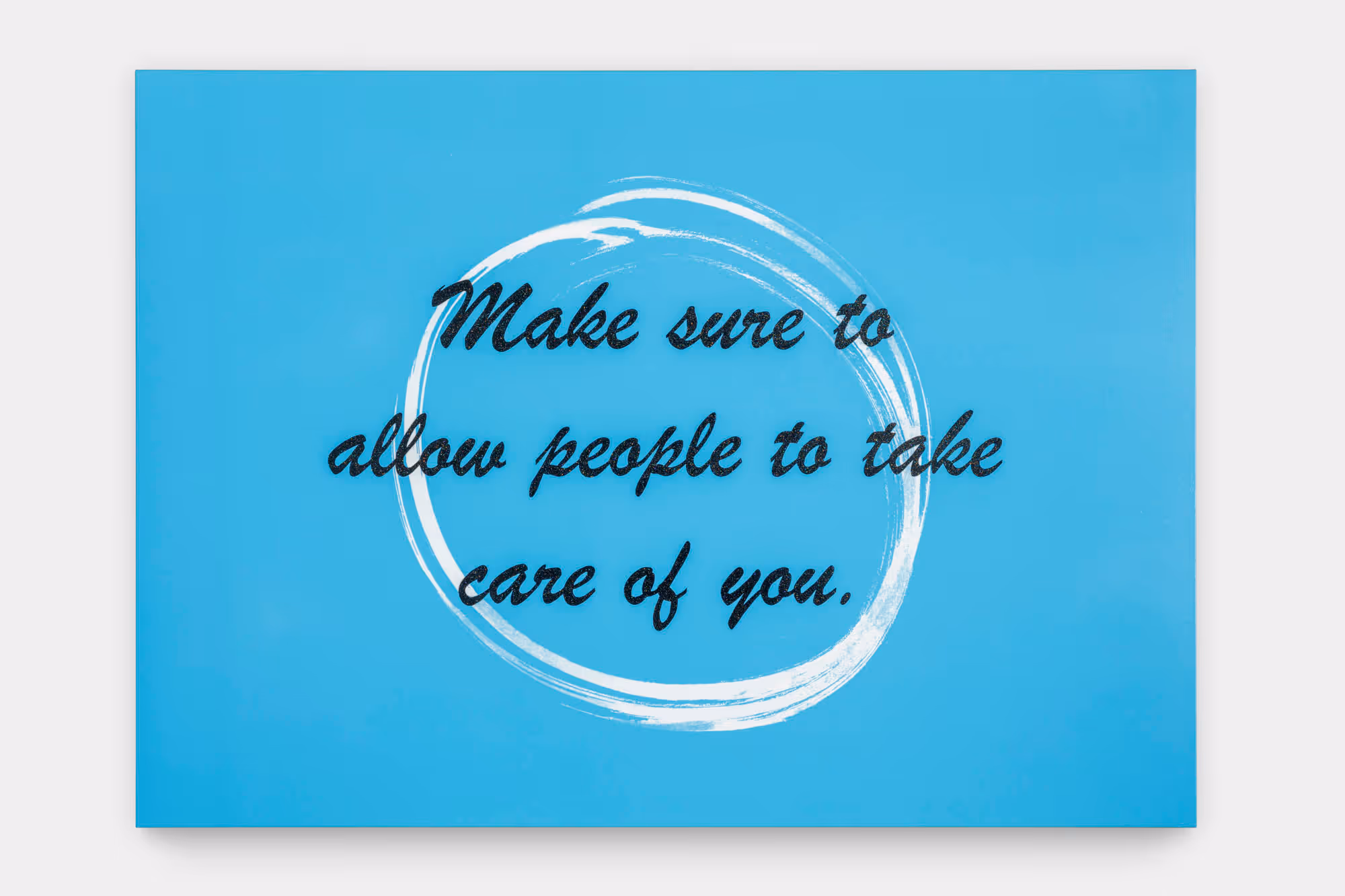 Make sure to allow people to take care of you