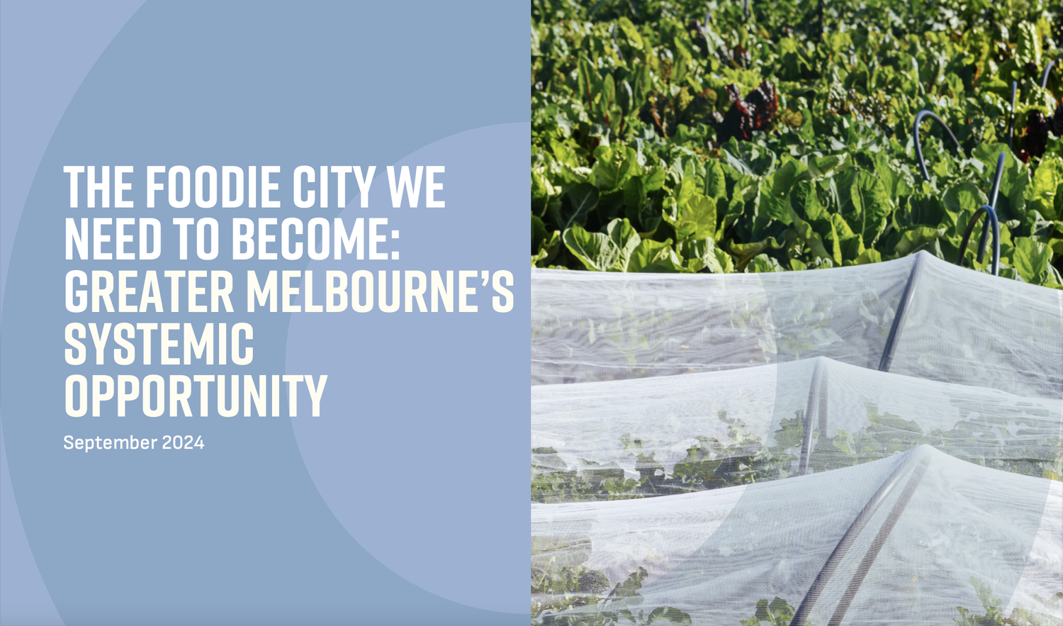 If it isn't resilient, nutritious, equitable and sustainable, can Melbourne really claim to be a 'foodie' city?