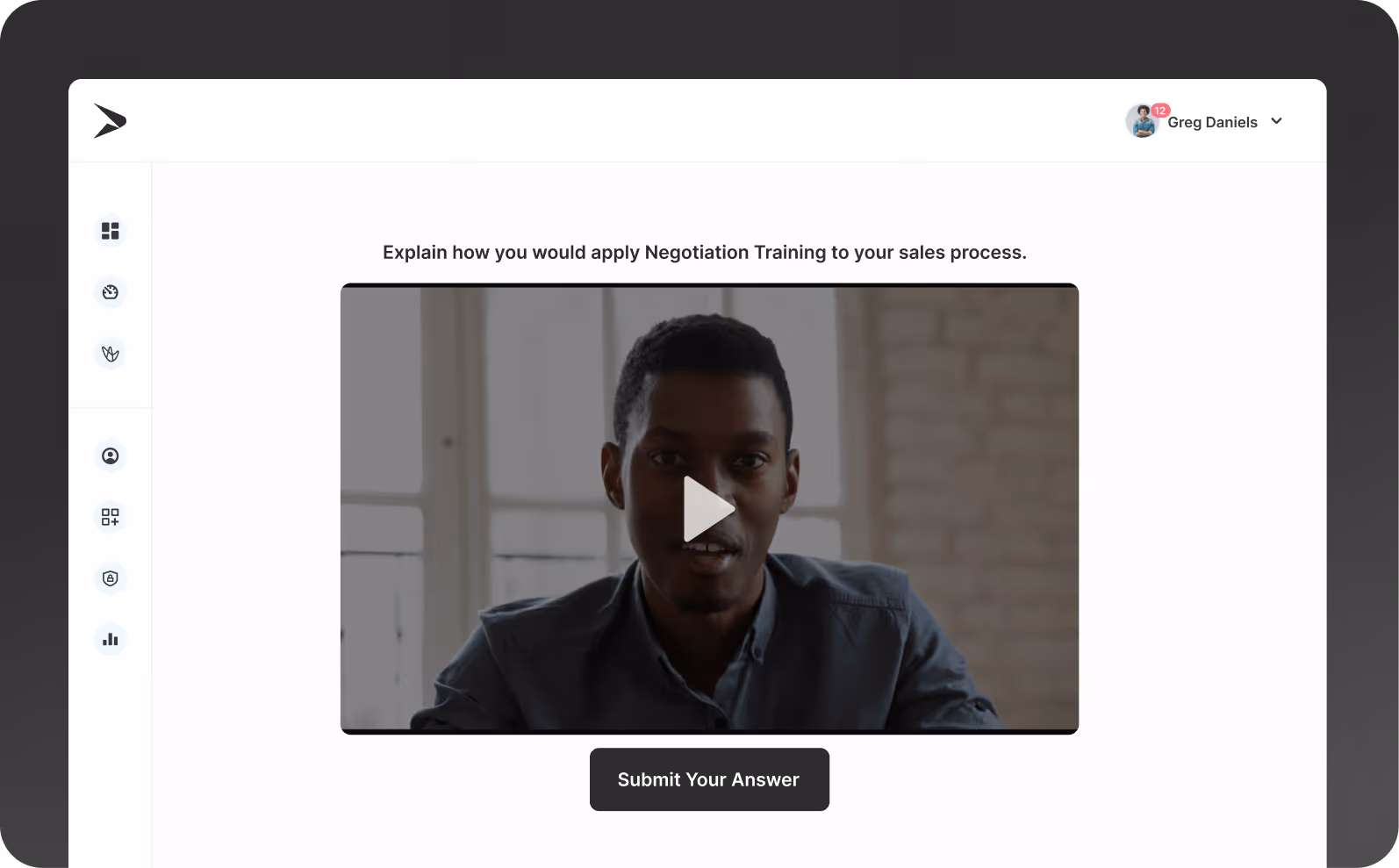 Create video-based assessments to test sales processes or role-playing scenarios.