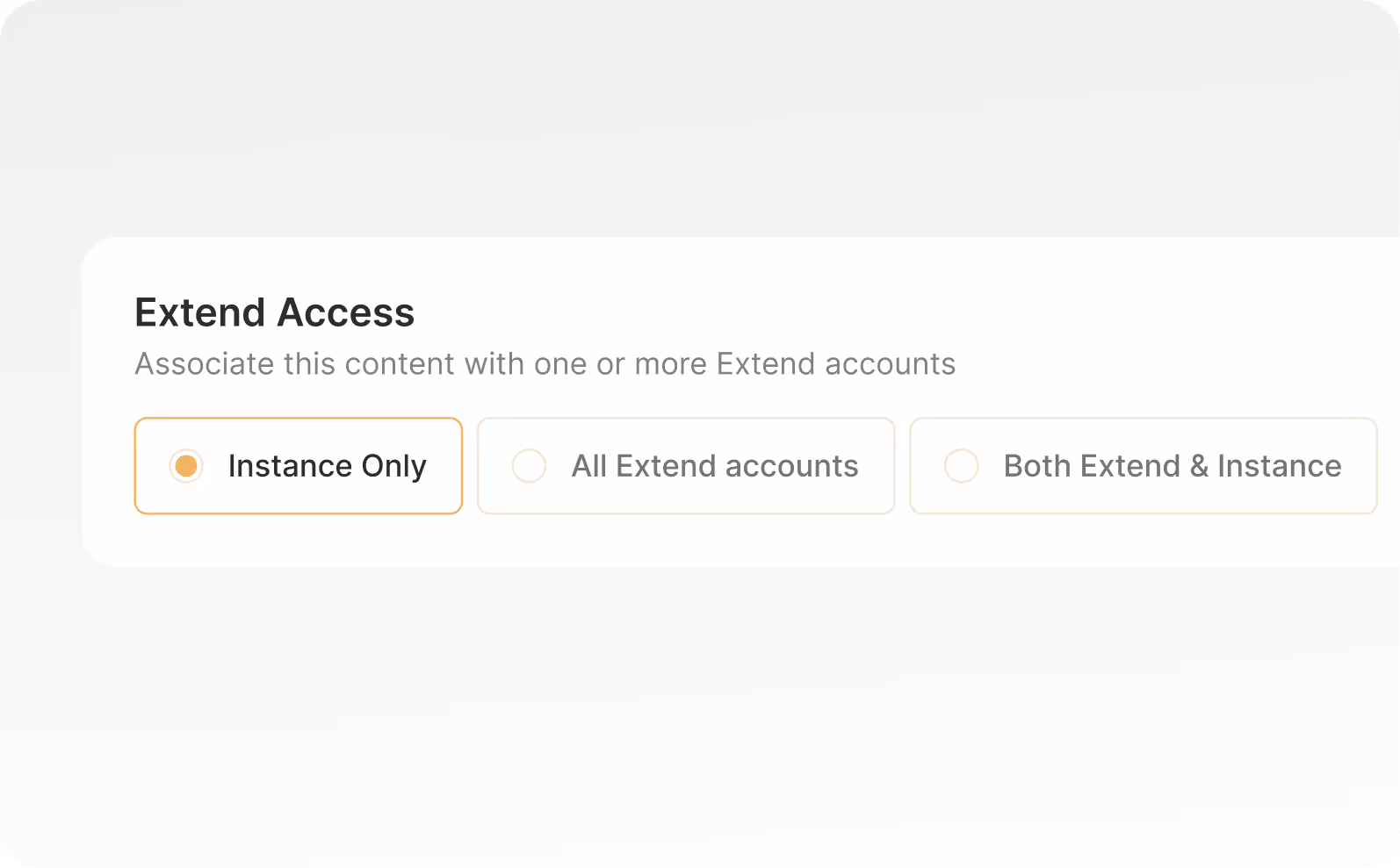 Choose which instance can access content.
