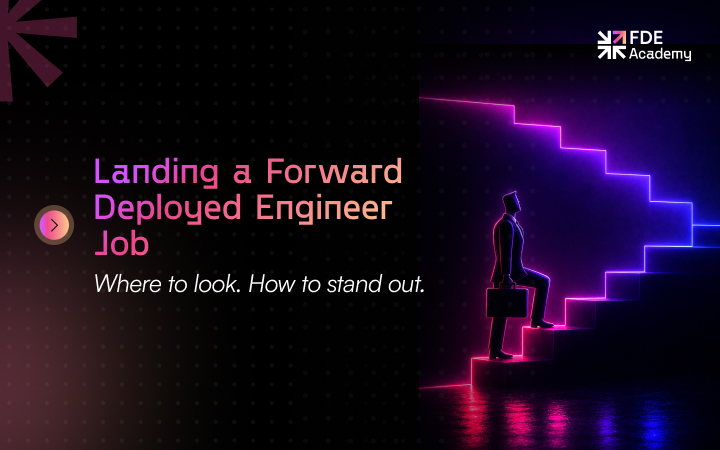 How to Find and Land a Forward Deployed Engineer Job in India
