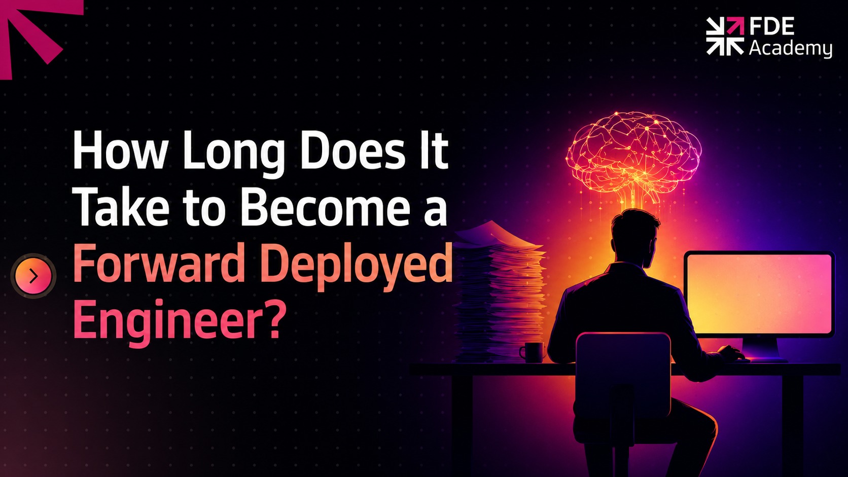 How Long Does It Take to Become a Forward Deployed Engineer?