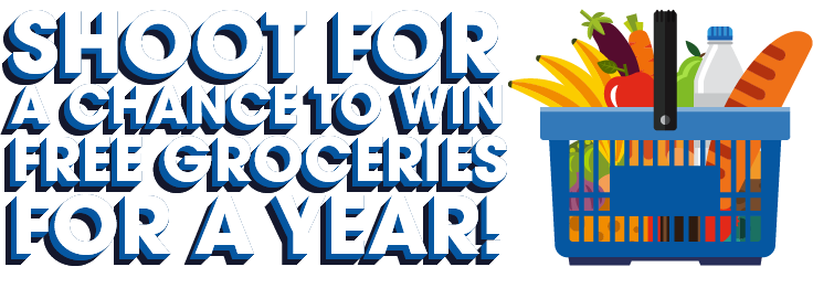 Shoot for a chance to win free groceries for a year!