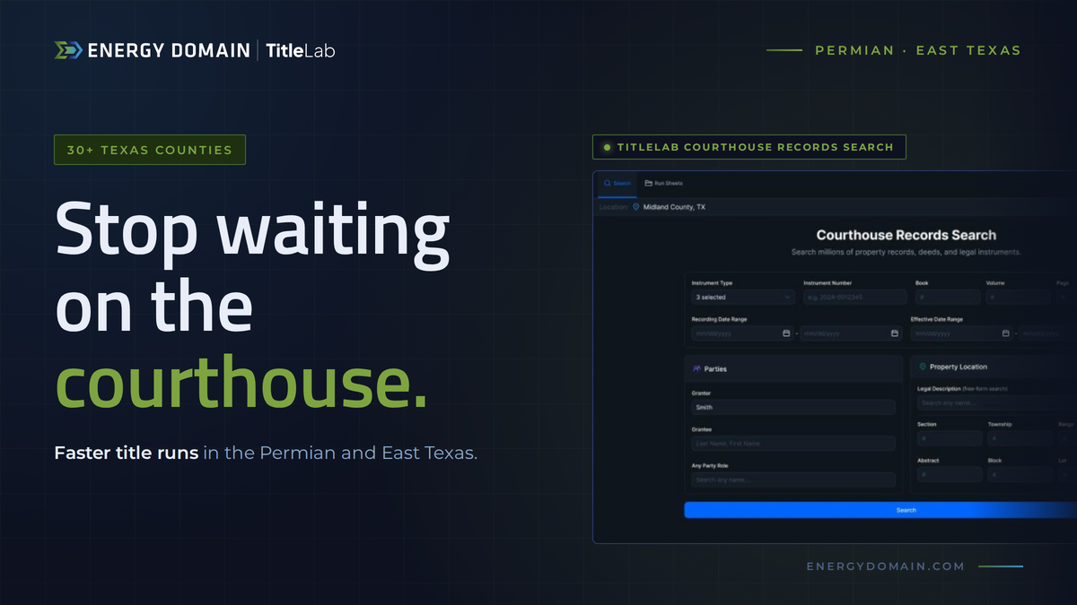 Stop Waiting on the Courthouse: Faster Title Runs in the Permian and East Texas