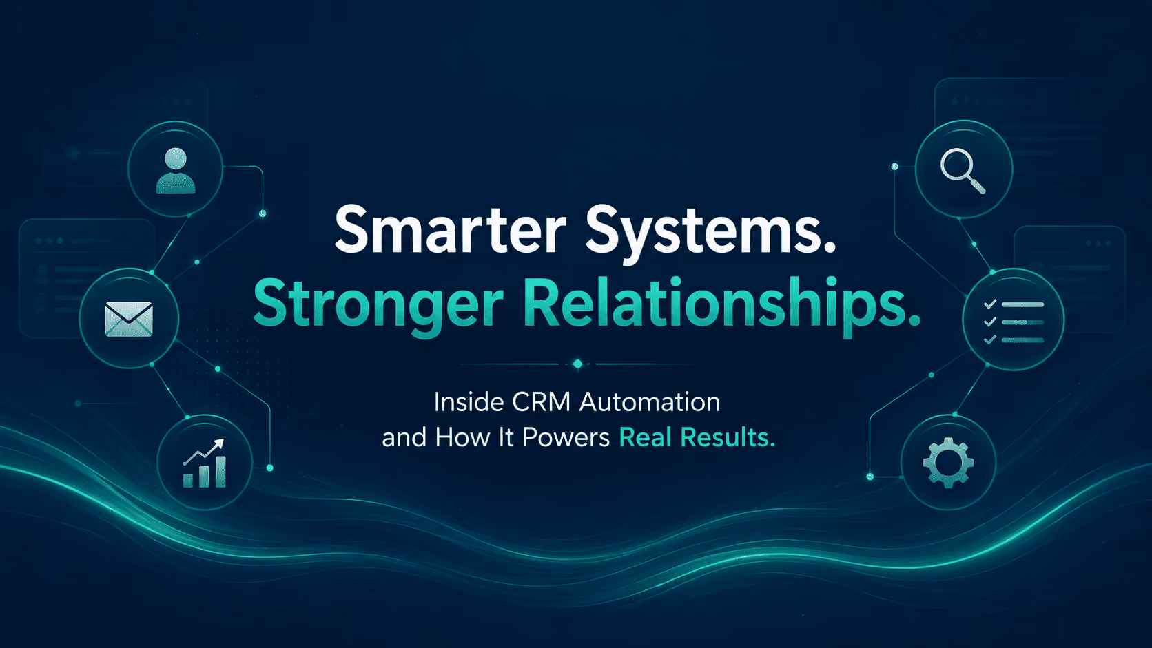 CRM Automation: What It Is and How It Really Works