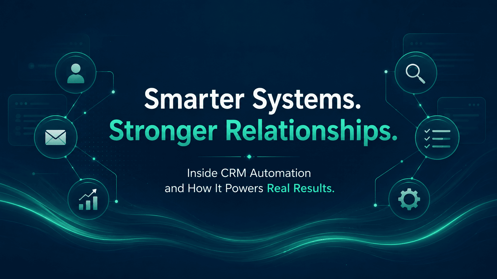 CRM Automation: What It Is and How It Really Works
