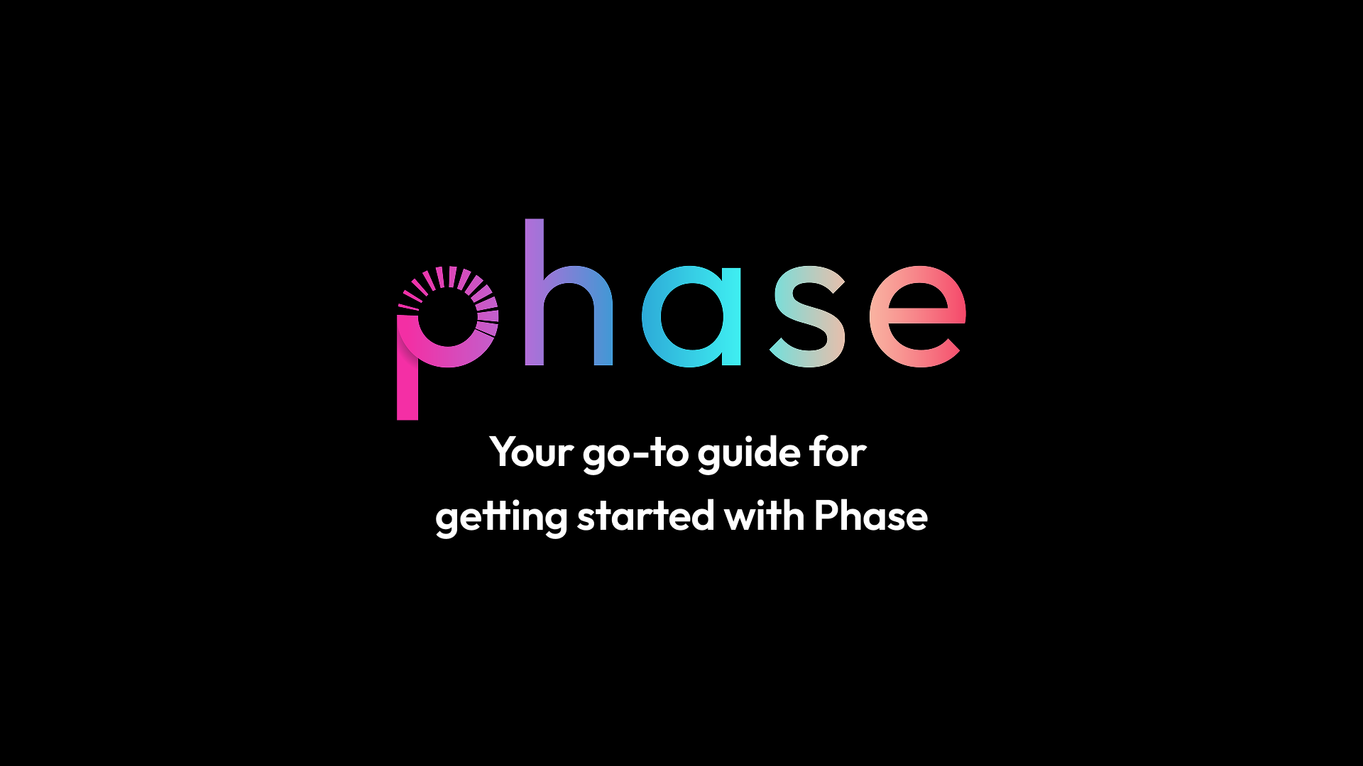 Phase logo and Getting Started with Phase 