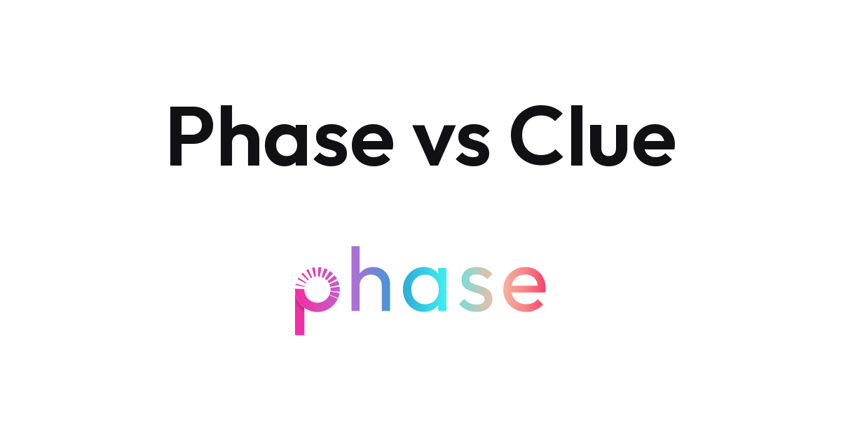 Clue and Phase apps shown on a desk with a notebook