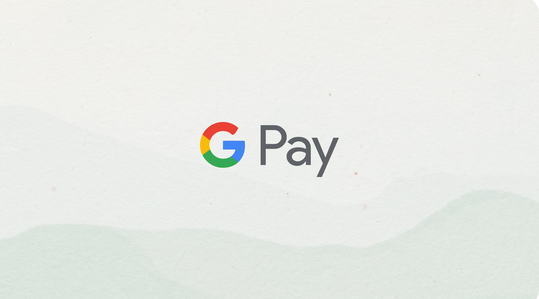 Cover image: Introducing Google Pay