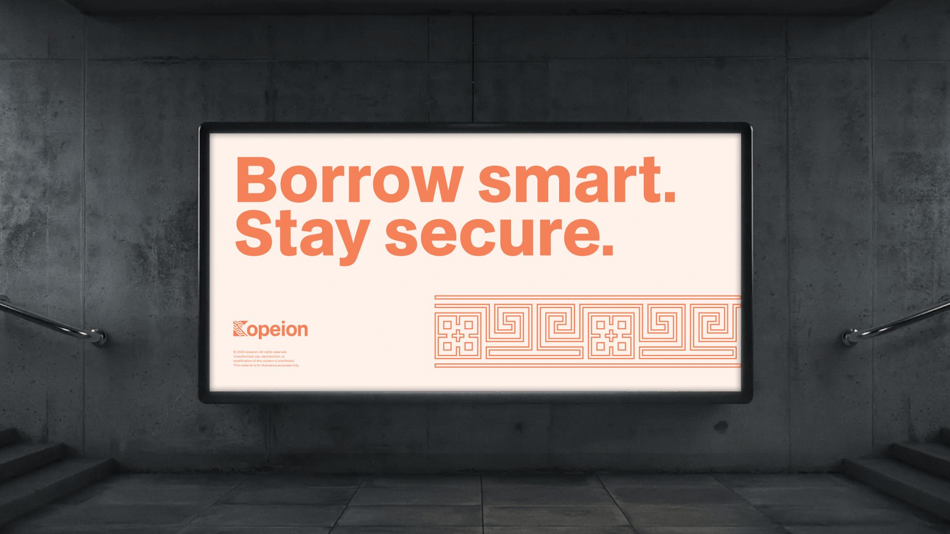 Advertisement billboard in a subway station with the text 'Borrow smart. Stay secure.' and the logo 'Opeion' on a light background with a geometric border design.