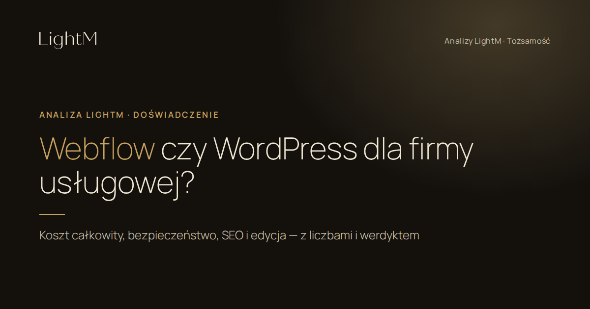 Porównanie Webflow i WordPressa dla firmy usługowej — miniatura wpisu LightM
