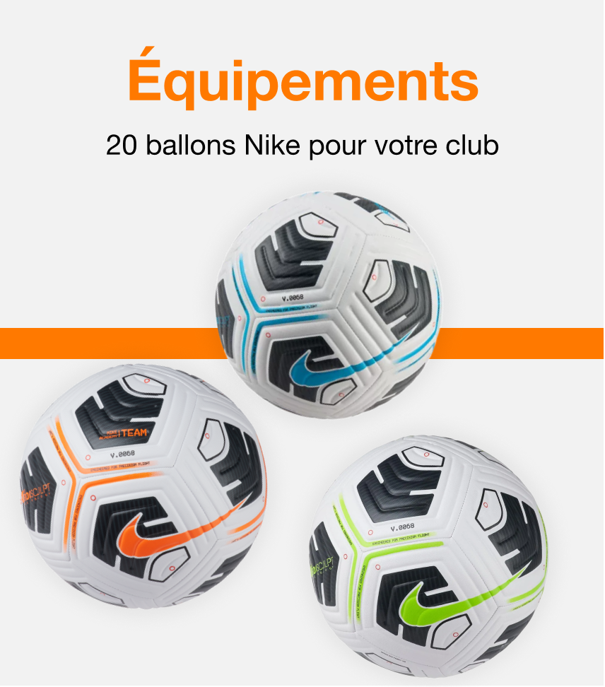 Three Nike soccer balls with black, orange, blue, and green patterns displayed under the title ‘Équipements’ and subtitle ‘20 ballons Nike pour votre club’.