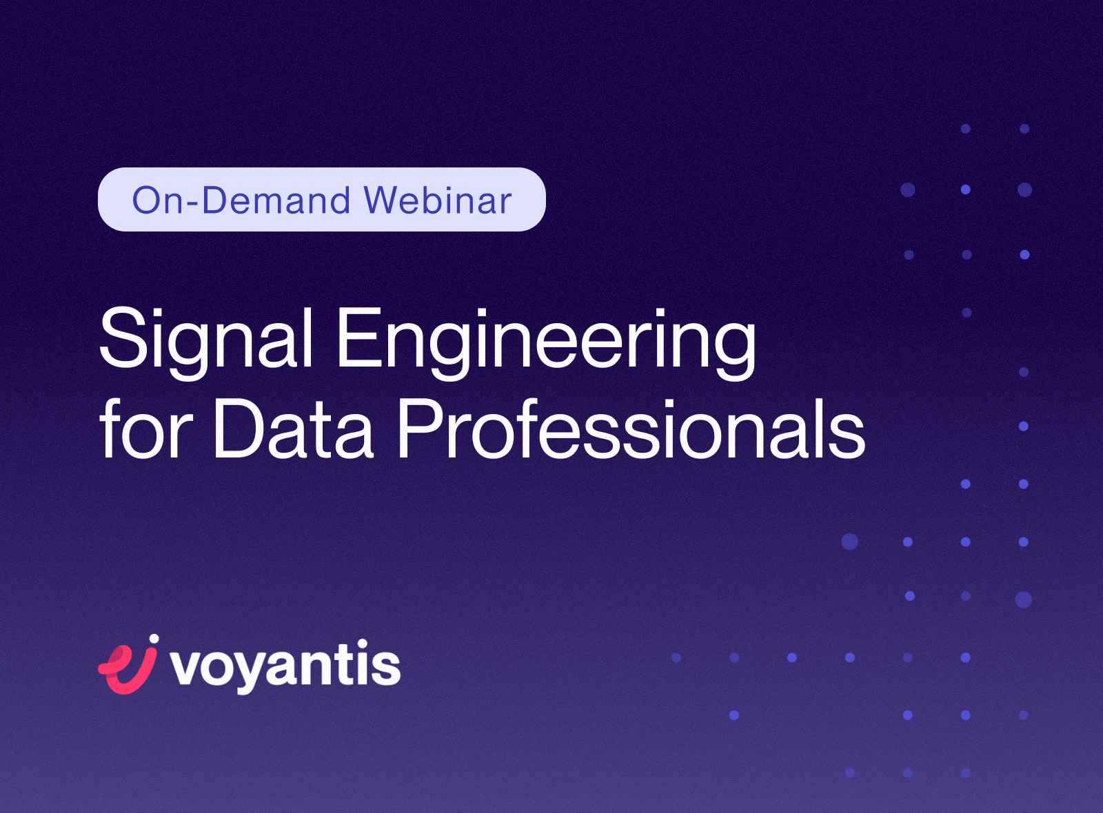Signal Engineering for Data Professionals