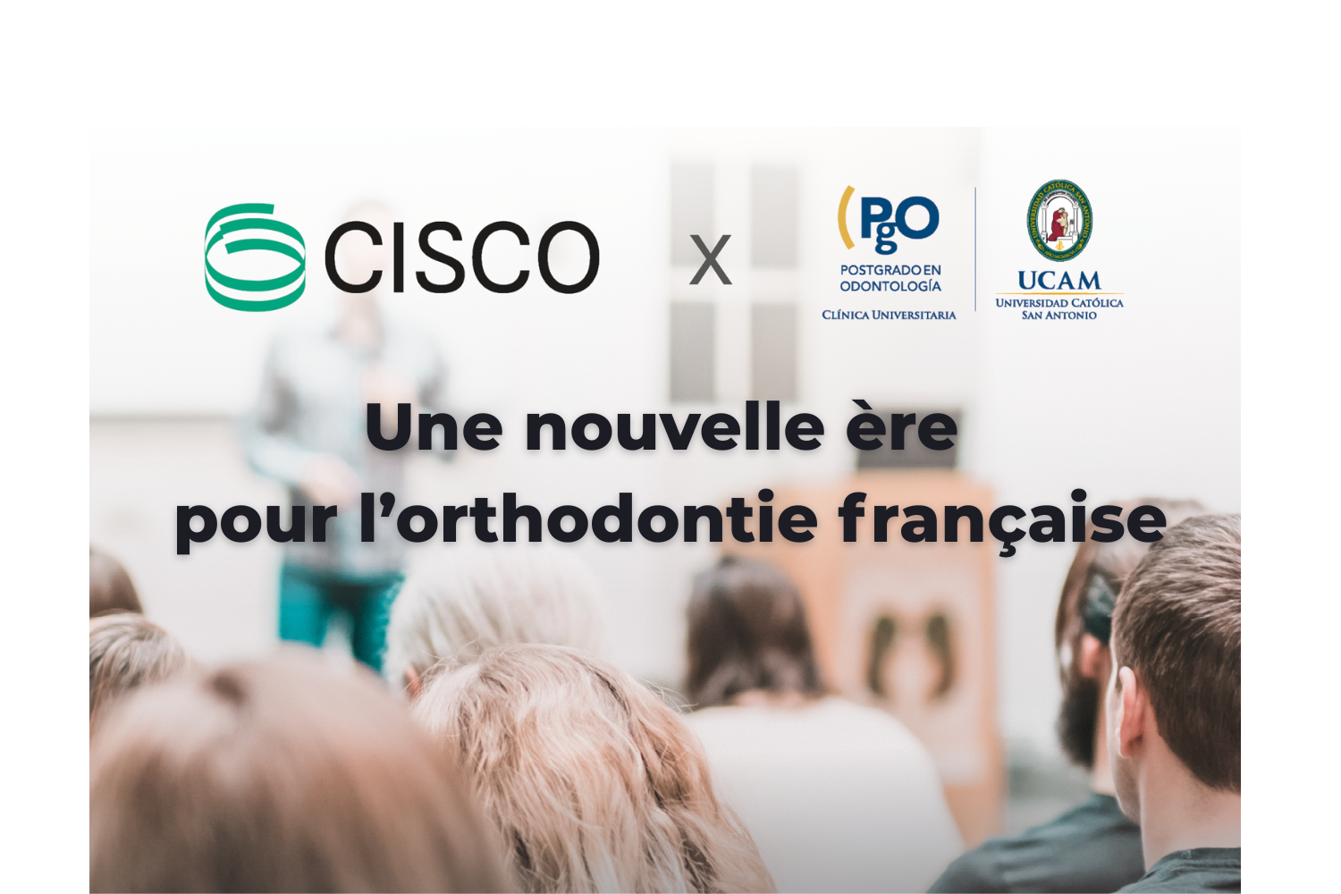 Une nouvelle ère pour l'orthodontie française