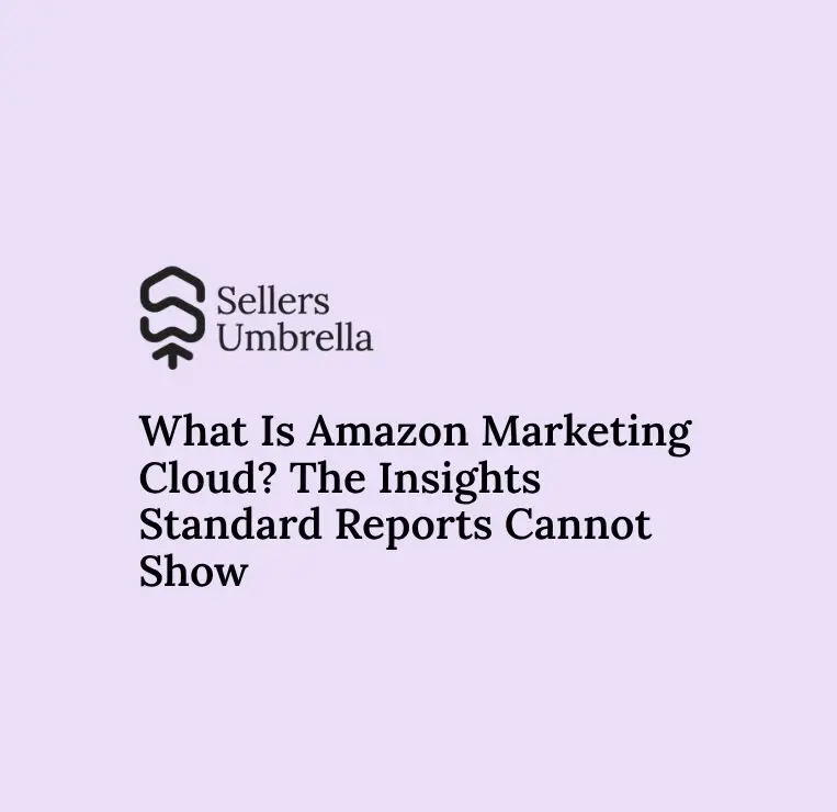 What Is Amazon Marketing Cloud? The Insights Standard Reports Cannot Show