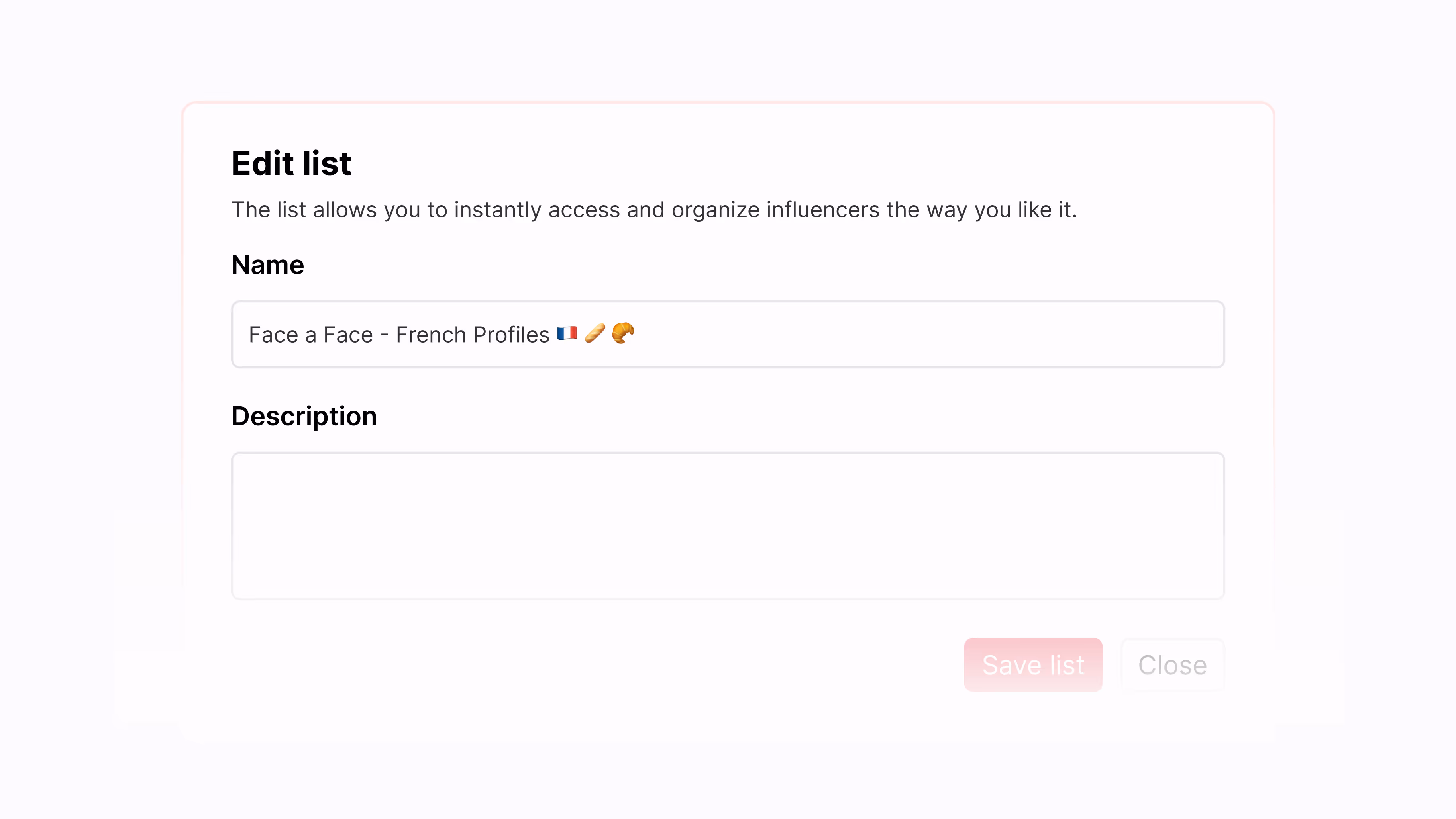 Form titled 'Edit list' with fields for Name and Description; Name field contains 'Face a Face - French Profiles' with French flag, baguette, and croissant emojis.