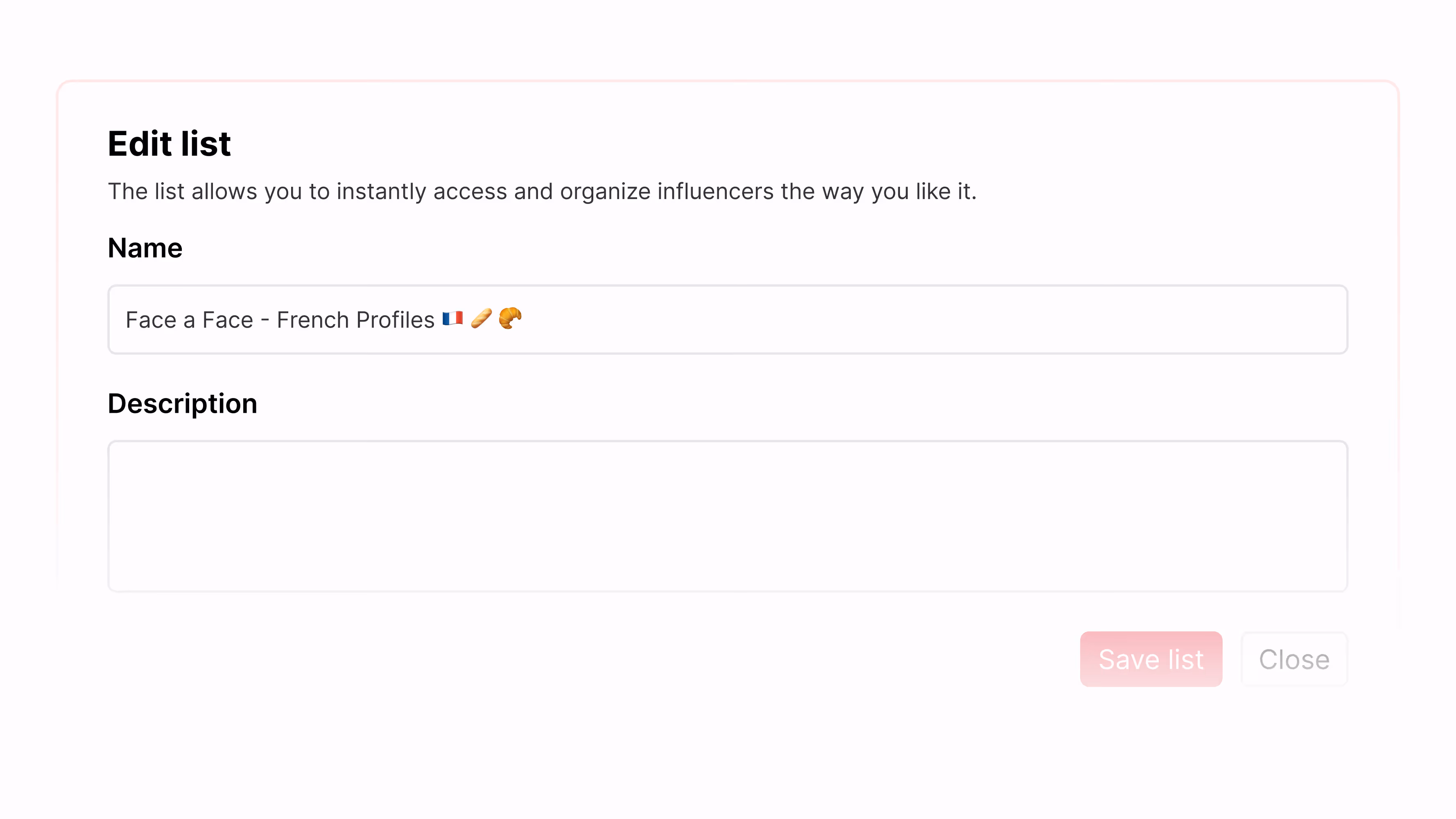 Form titled 'Edit list' with fields for Name and Description; Name field contains 'Face a Face - French Profiles' with French flag, baguette, and croissant emojis.