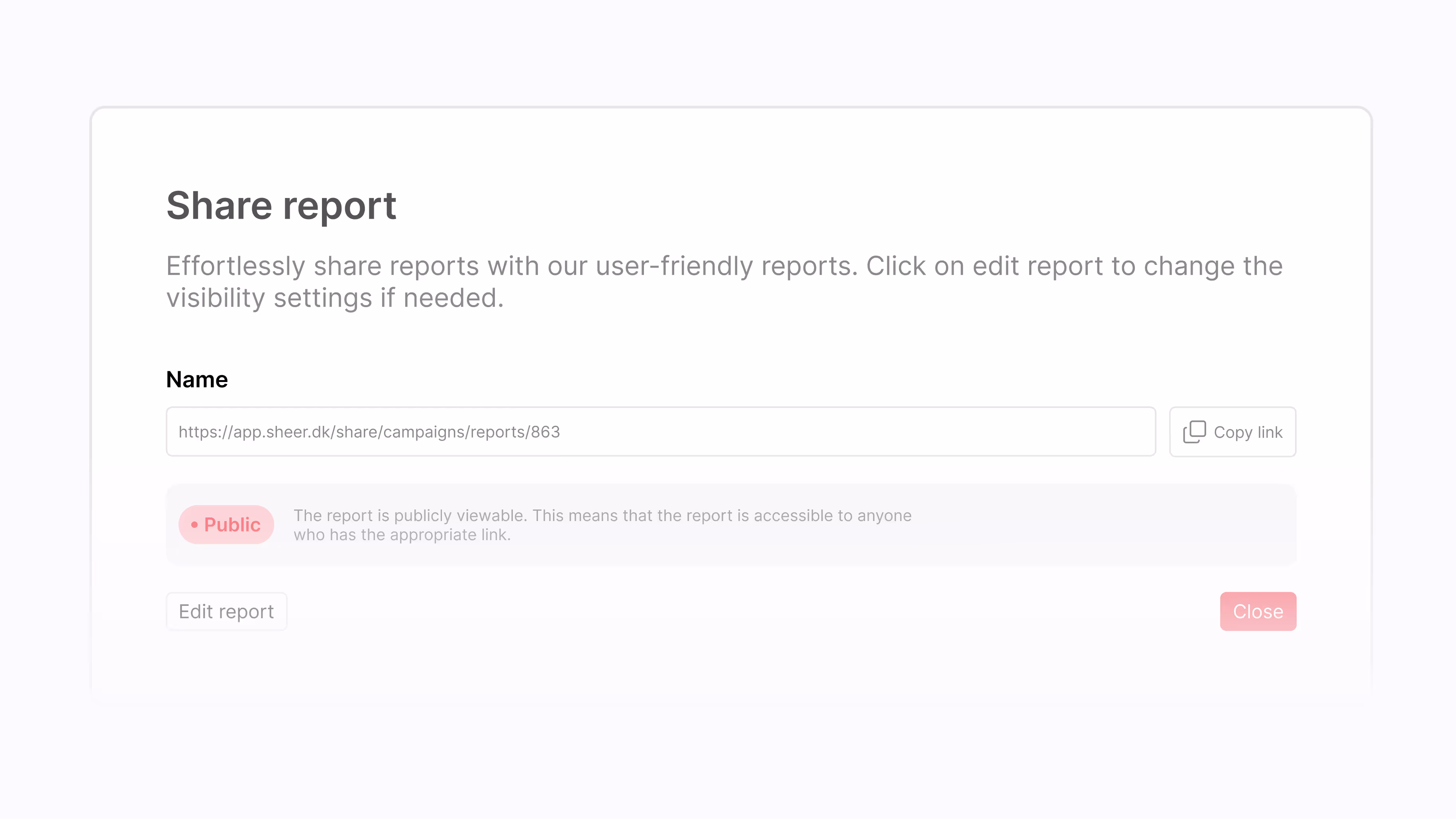 User interface screen for sharing a report with a URL link shown, a status indicating the report is public and accessible to anyone with the link, and buttons to copy the link, edit the report, or close the dialog.