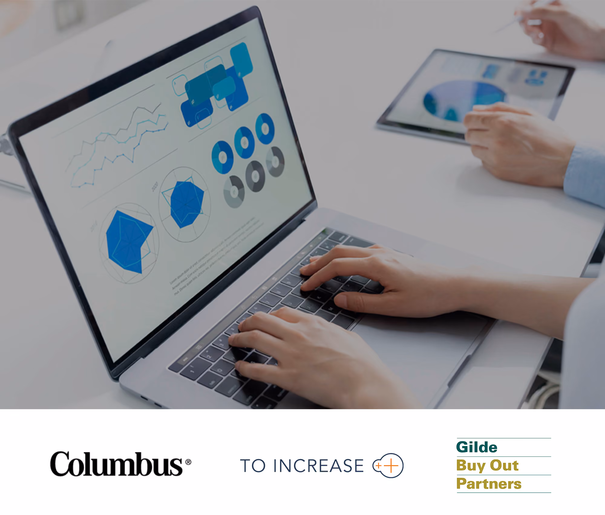 Advisor to Columbus on the divestment of To-Increase to Gilde Buy Out Partners
