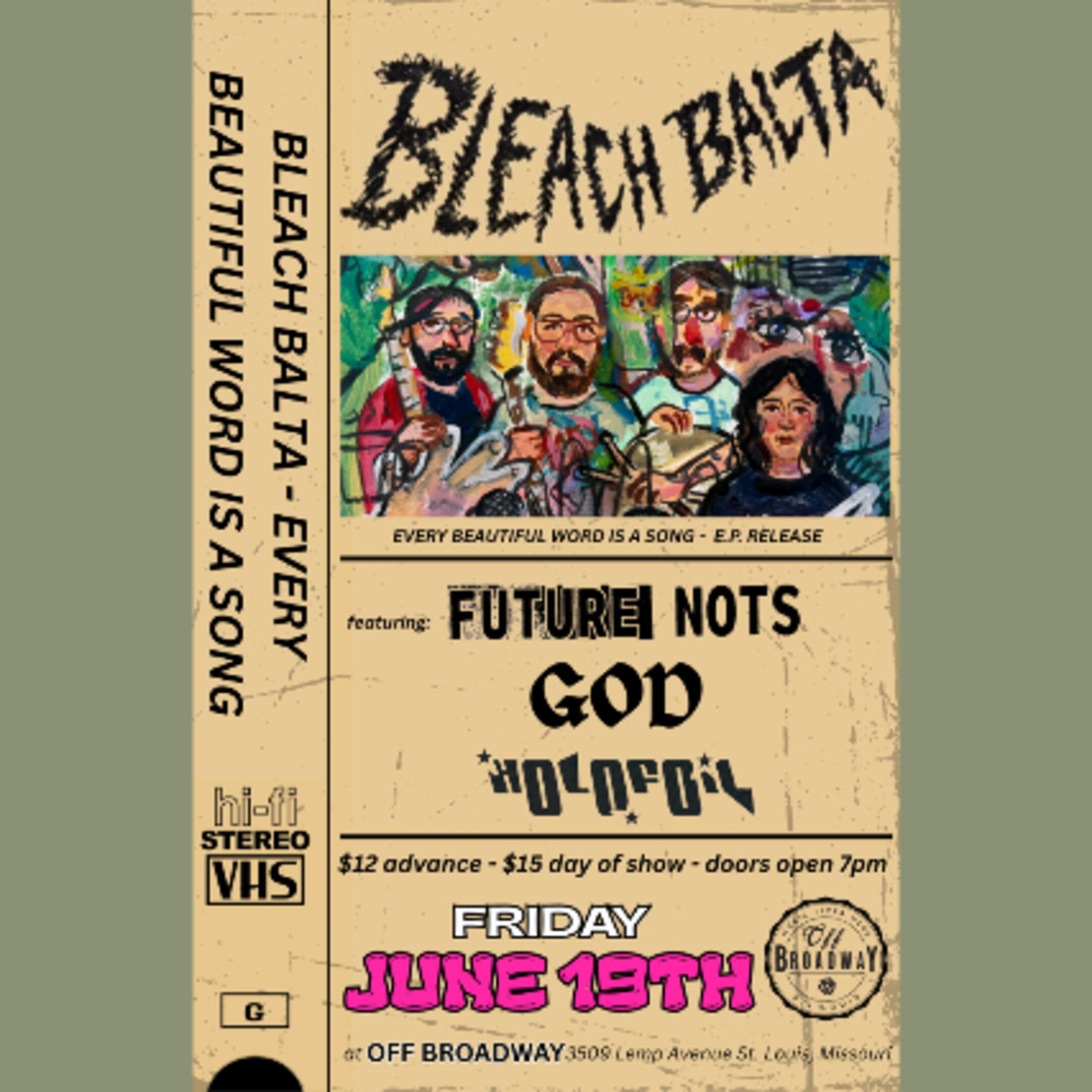 BLEACH BALTA EP RELEASE / FUTURE NOTS / GOD HOLOFOIL