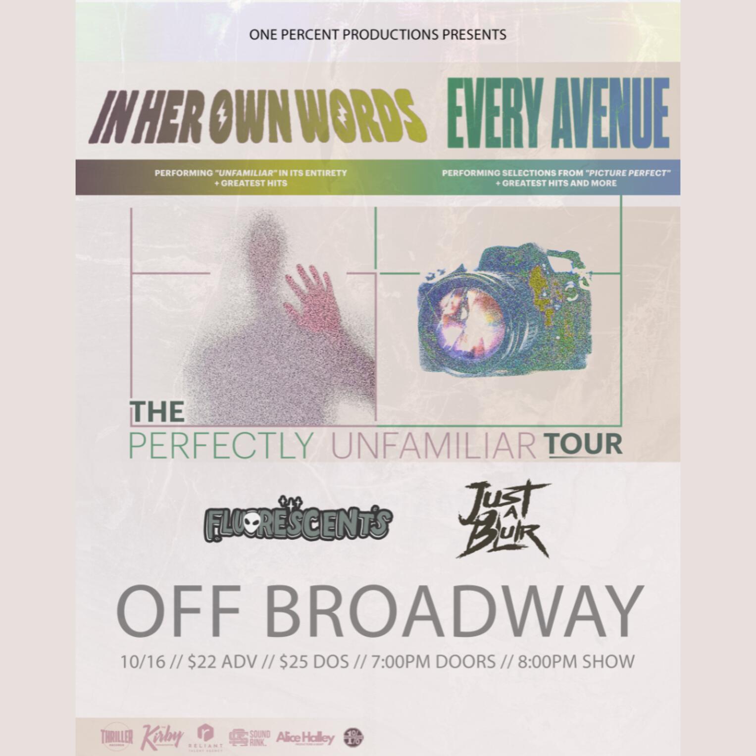 1% Productions Presents : In Her Own Words X Every Avenue - Perfectly Unfamiliar Tour