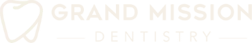Grand Mission Dentistry