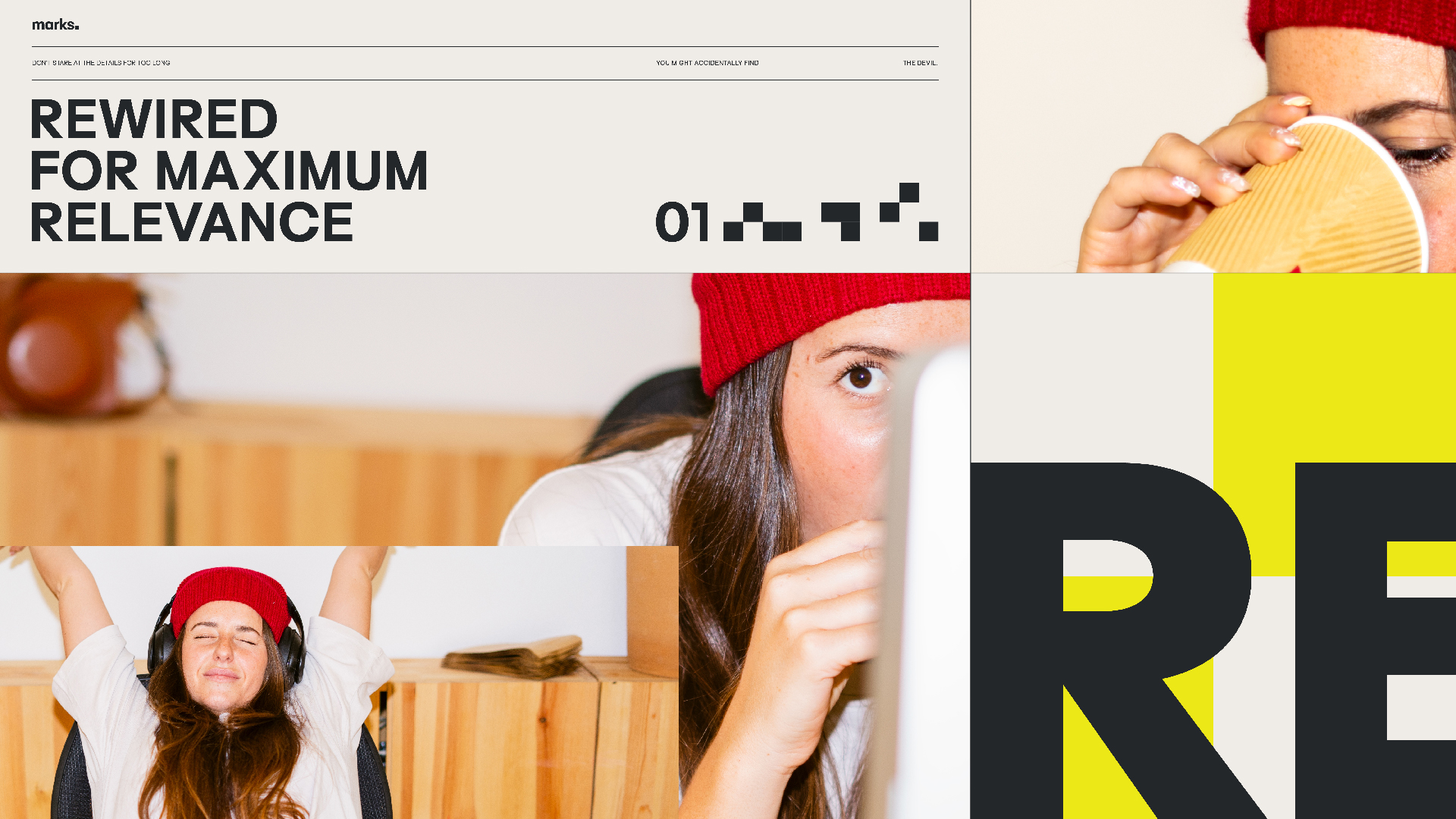 Collage featuring a woman in a red beanie, with close-ups of her face and hands, and text that reads 'REWIRED FOR MAXIMUM RELEVENCE'.