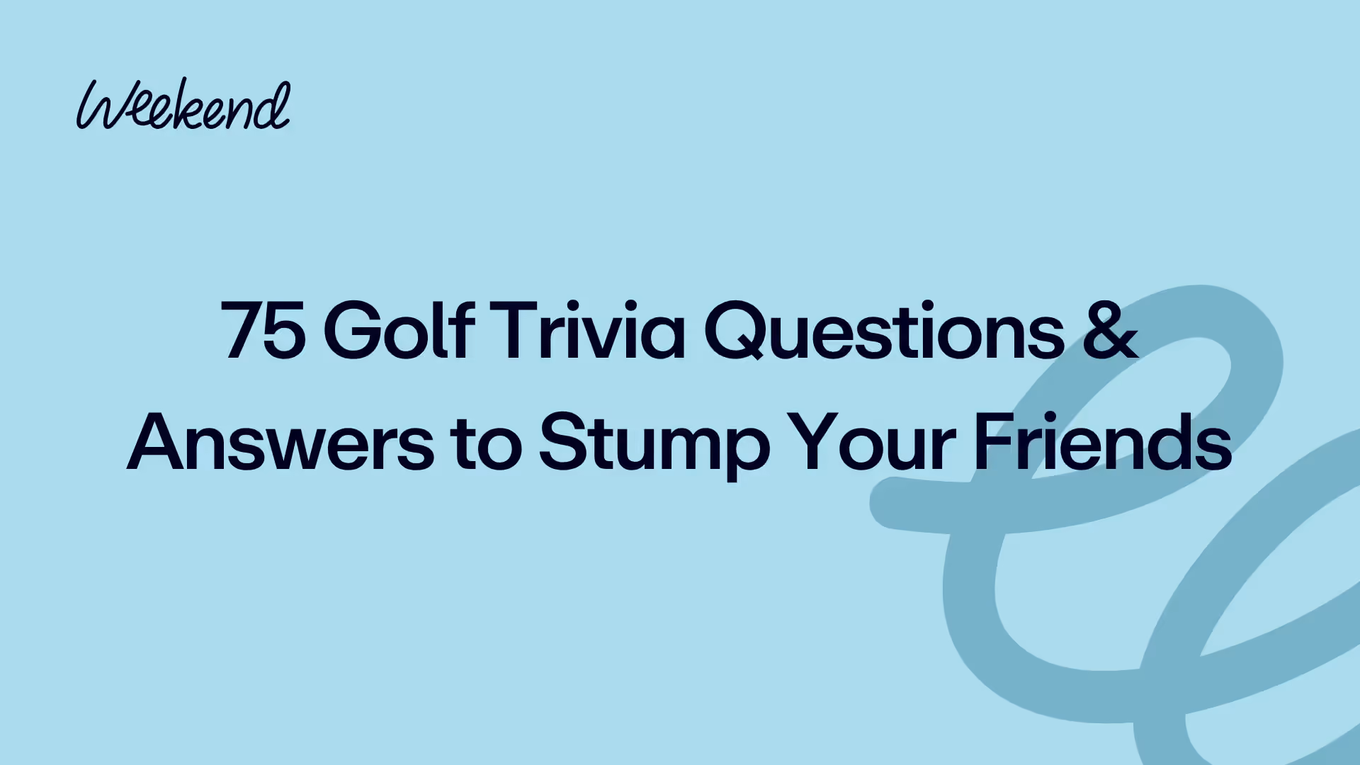 75 Golf Trivia Questions & Answers to Stump Your Friends