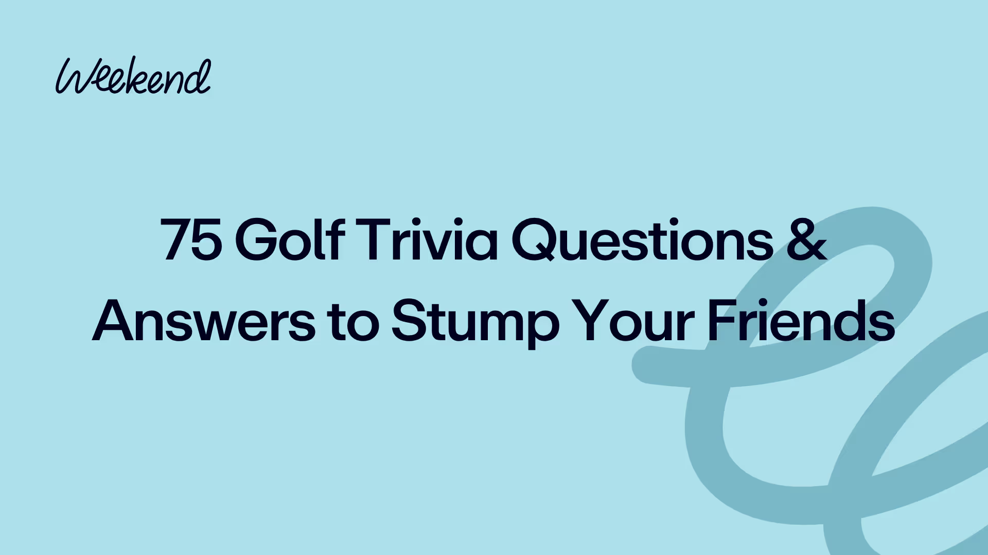 75 Golf Trivia Questions & Answers to Stump Your Friends