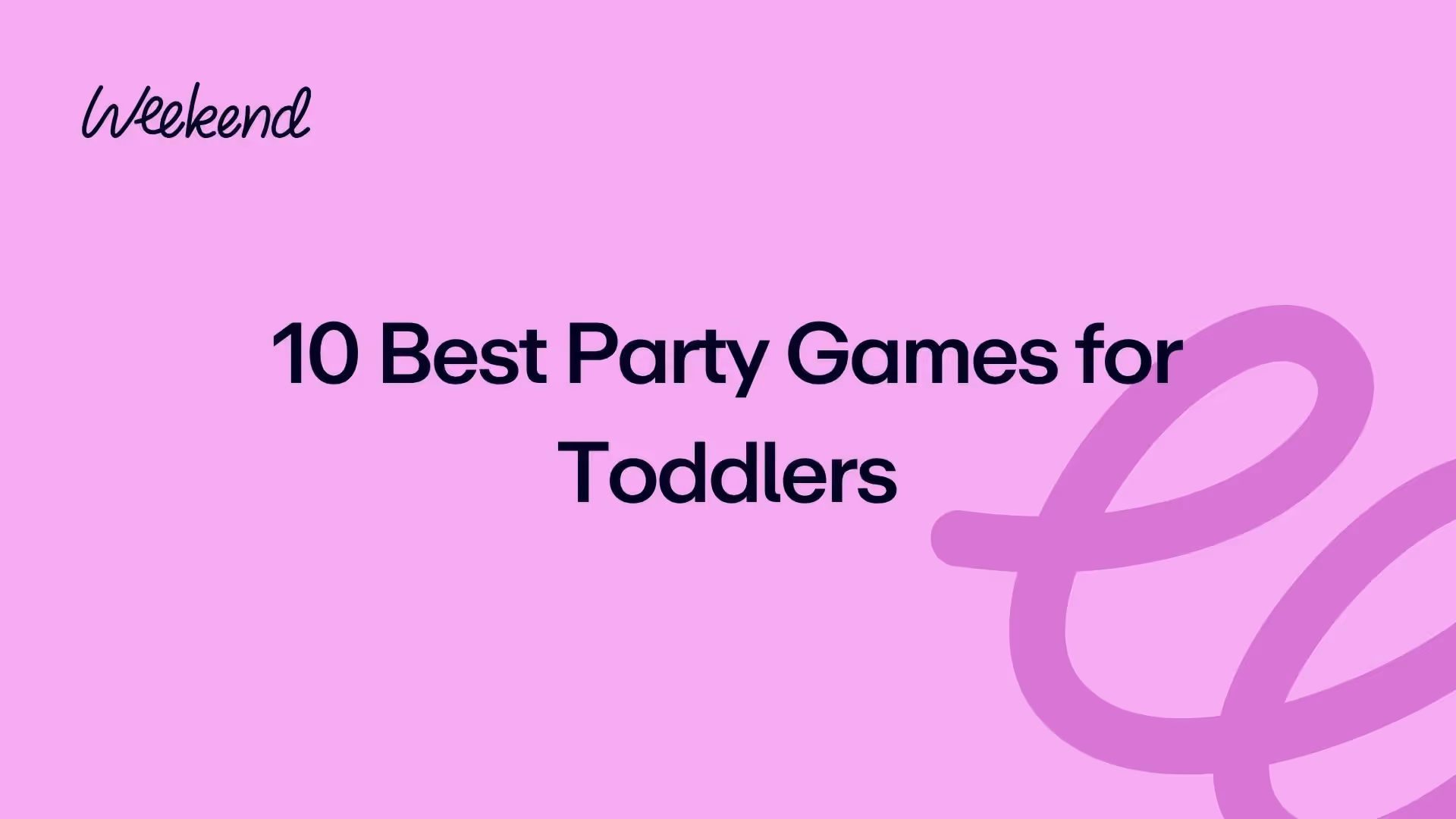 10 Best Party Games for Toddlers