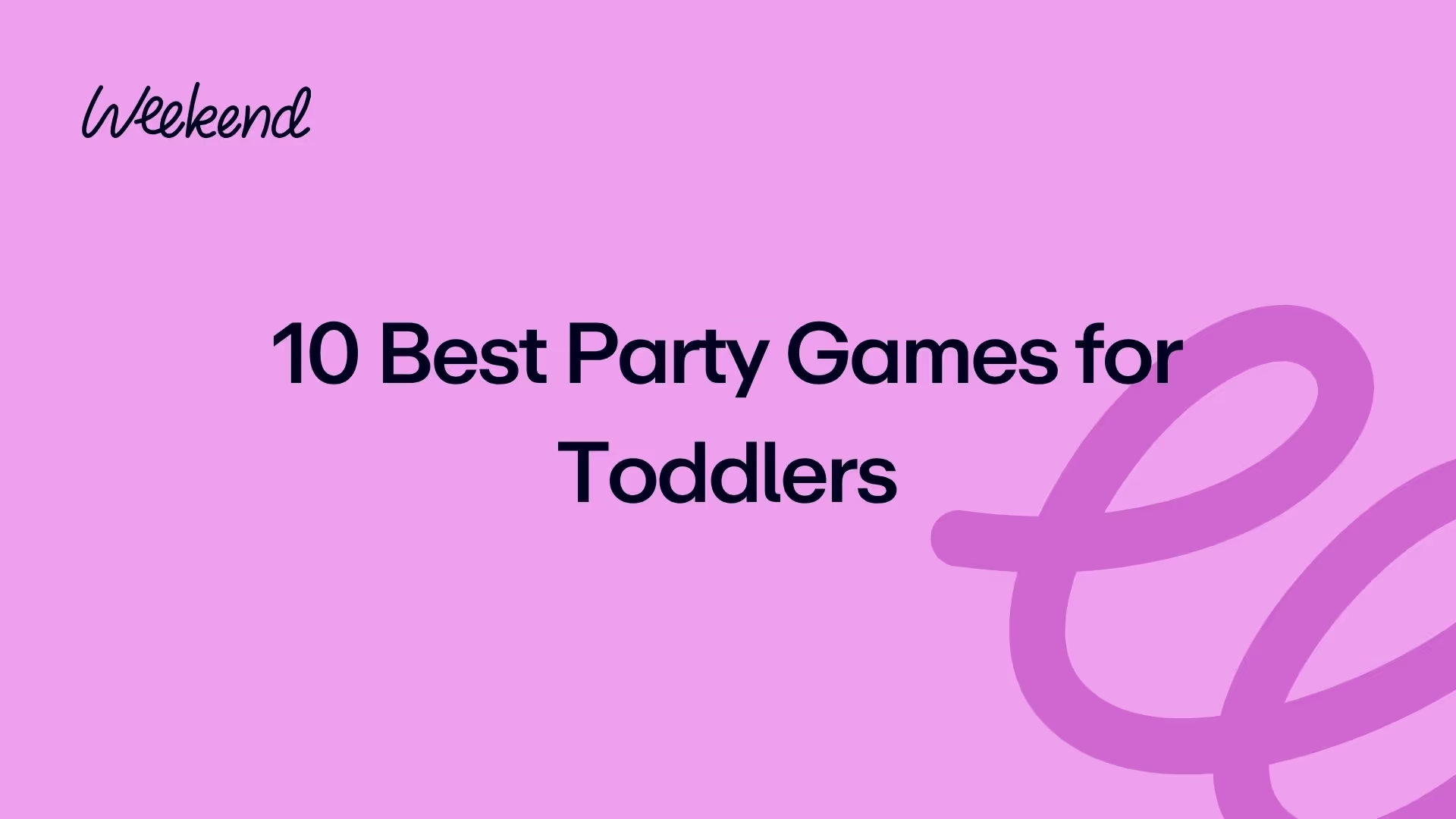 10 Best Party Games for Toddlers