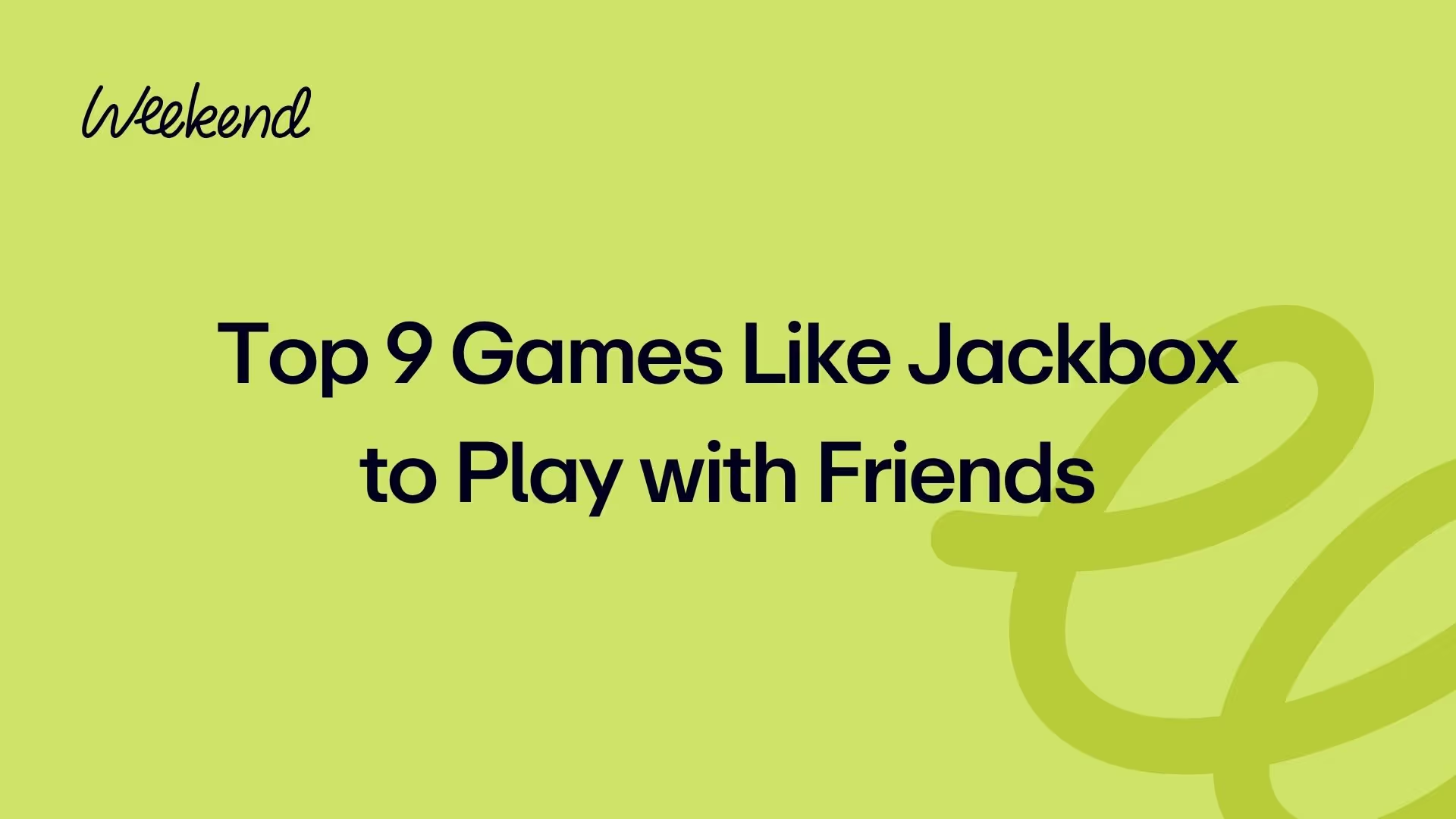 Top 9 Games Like Jackbox to Play with Friends