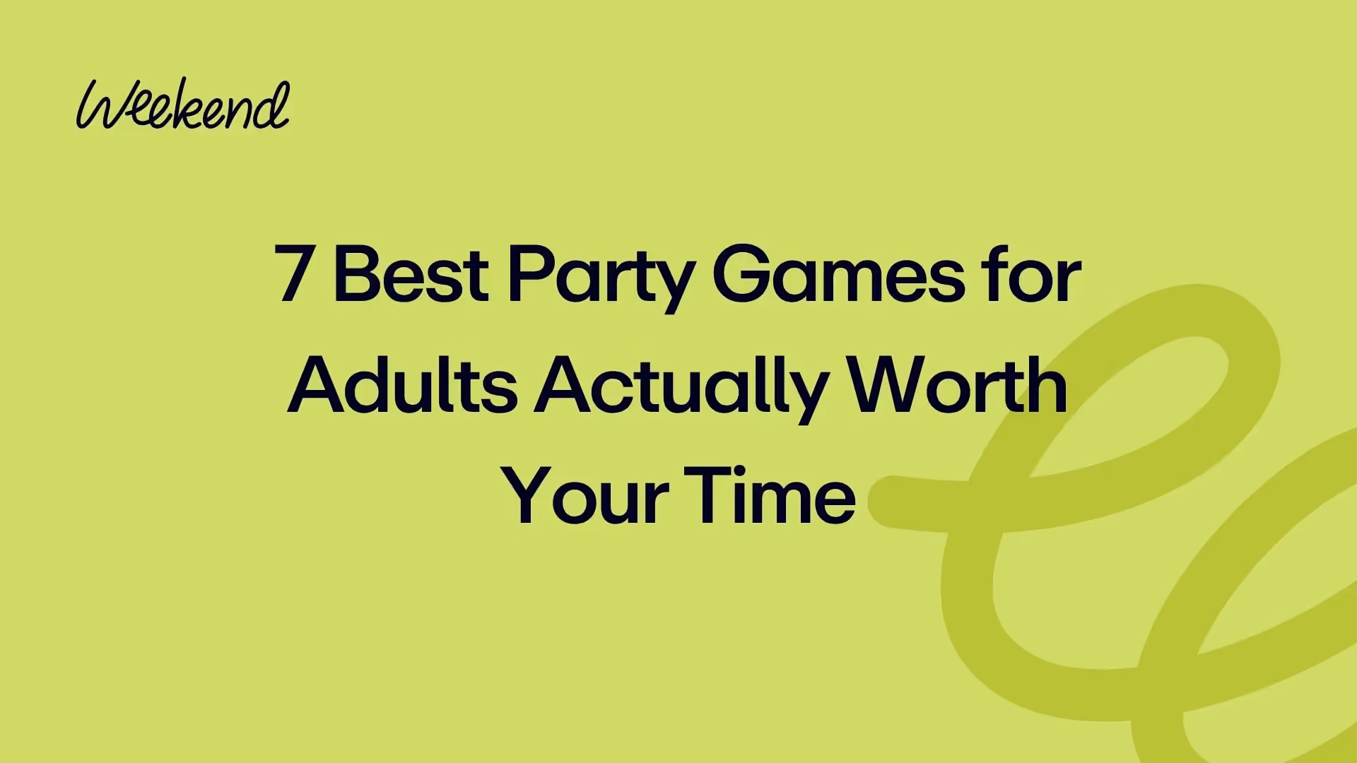 7 Best Party Games for Adults Actually Worth Your Time