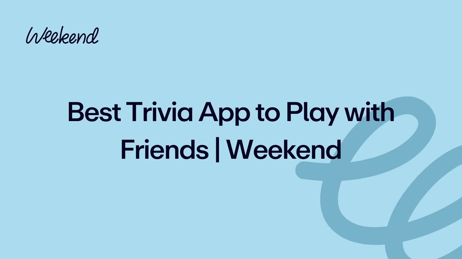 Best Trivia App to Play with Friends | Weekend